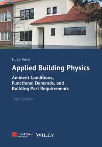 建造物の物理学：応用編（第３版）<br>Applied Building Physics : Ambient Conditions, Functional Demands, and Building Part Requirements（3）