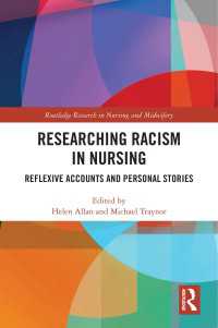 看護におけるレイシズム調査<br>Researching Racism in Nursing : Reflexive Accounts and Personal Stories