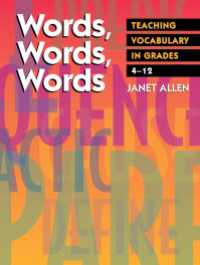 Words, Words, Words : Teaching Vocabulary in Grades 4-12
