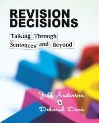 Revision Decisions : Talking Through Sentences and Beyond