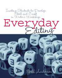 Everyday Editing : Inviting Students to Develop Skill and Craft in Writer's Workshop