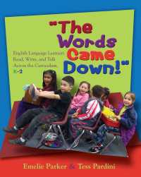 Words Came Down! : English Language Learners Read, Write, and Talk Across the Curriculum, K-2