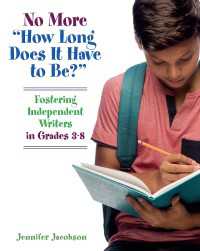 No More "How Long Does it Have to Be?" : Fostering Independent Writers in Grades 3-8