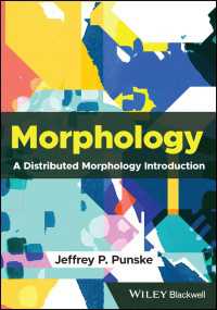 分散形態論入門<br>Morphology : A Distributed Morphology Introduction
