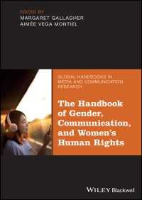 ジェンダー・コミュニケーション・人権ハンドブック<br>The Handbook of Gender, Communication, and Women's Human Rights