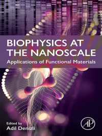 Biophysics at the  Nanoscale : Applications of Functional Materials