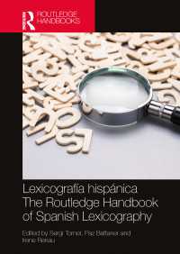 ラウトレッジ版　スペイン語語彙論ハンドブック<br>Lexicografía hispánica / The Routledge Handbook of Spanish Lexicography