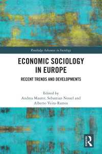 ヨーロッパにおける経済社会学：近年の傾向と展開<br>Economic Sociology in Europe : Recent Trends and Developments