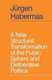 ハーバーマス著／公共圏の新たな構造転換と熟議の政治（英訳）<br>A New Structural Transformation of the Public Sphere and Deliberative Politics