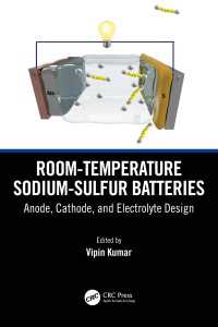 室温ソディウム-硫黄バッテリー<br>Room-temperature Sodium-Sulfur Batteries : Anode, Cathode, and Electrolyte Design