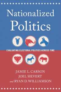 国有化された政治：1840-2020年アメリカにおける選挙と政治<br>Nationalized Politics : Evaluating Electoral Politics Across Time