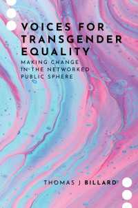 トランスジェンダー平等のための声：公共圏で起こす変化<br>Voices for Transgender Equality : Making Change in the Networked Public Sphere