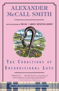 The Conditions of Unconditional Love : An Isabel Dalhousie Novel (15)