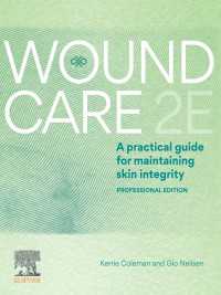 Wound Care : A Practical Guide for Maintaining Skin Integrity 2E – Professional Edition（2）