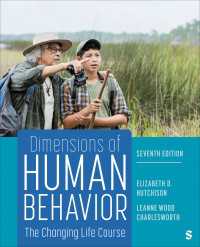 Dimensions of Human Behavior : The Changing Life Course（Seventh Edition）