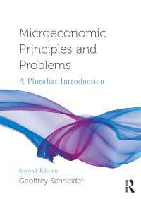 マクロ経済学の原理と問題：多元的入門（第２版）<br>Microeconomic Principles and Problems : A Pluralist Introduction（2 NED）