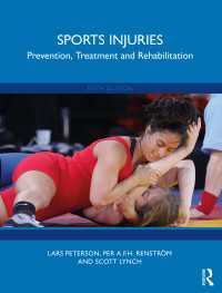 スポーツ傷害（第5版）<br>Sports Injuries : Prevention, Treatment and Rehabilitation（5 NED）