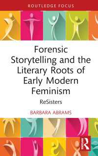 Forensic Storytelling and the Literary Roots of Early Modern Feminism : ReSisters