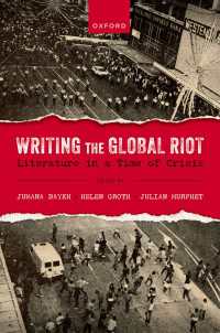 グローバルな反乱の文学<br>Writing the Global Riot : Literature in a Time of Crisis