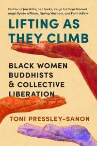 Lifting as They Climb : Black Women Buddhists and Collective Liberation