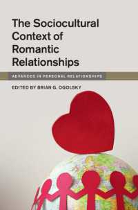 ロマンティックな関係の社会文化的コンテクスト<br>The Sociocultural Context of Romantic Relationships