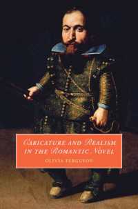 ロマン主義小説における風刺とリアリズム<br>Caricature and Realism in the Romantic Novel