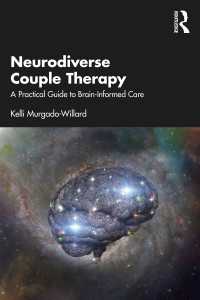 神経的多様性のカップル療法<br>Neurodiverse Couple Therapy : A Practical Guide to Brain-Informed Care