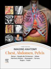 画像解剖：胸部・腹部・骨盤（第３版）<br>Imaging Anatomy: Chest, Abdomen, Pelvis : Imaging Anatomy: Chest, Abdomen, Pelvis - E-BOOK（3）