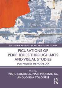 Figurations of Peripheries Through Arts and Visual Studies : Peripheries in Parallax