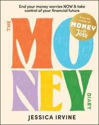 The Money Diary : End Your Money Worries NOW and Take Control of Your Financial Future