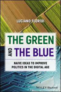 The Green and The Blue : Naive Ideas to Improve Politics in the Digital Age