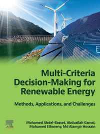 Multi-Criteria Decision-Making for Renewable Energy : Methods, Applications, and Challenges