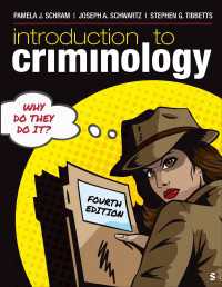 Introduction to Criminology : Why Do They Do It?（Fourth Edition）