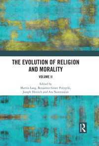 宗教と道徳の進化（全２巻）第２巻<br>The Evolution of Religion and Morality : Volume II