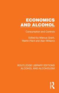Economics and Alcohol : Consumption and Controls