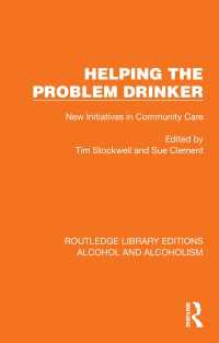 Helping the Problem Drinker : New Initiatives in Community Care