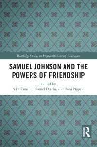 Samuel Johnson and the Powers of Friendship