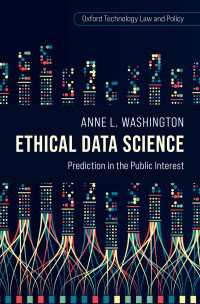 倫理的データサイエンス：公益にかなう予測<br>Ethical Data Science : Prediction in the Public Interest