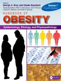 肥満ハンドブック（第５版・全２巻）第１巻：疫学・病因学・病態生理学<br>Handbook of Obesity - Volume 1 : Epidemiology, Etiology, and Physiopathology（4）