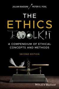 Ｊ．バジーニ共著『倫理学の道具箱』（原書）第２版<br>The Ethics Toolkit : A Compendium of Ethical Concepts and Methods（2）