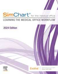 SimChart for the Medical Office (2024) - E-BOOK : Learning the Medical Office Workflow - 2024 Edition
