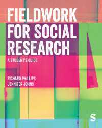 社会調査のためのフィールドワーク：学生向けガイド<br>Fieldwork for Social Research : A Student′s Guide