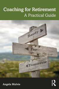退職に向けたコーチング：実践的ガイド<br>Coaching for Retirement : A Practical Guide