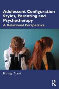 Adolescent Configuration Styles, Parenting and Psychotherapy : A Relational Perspective
