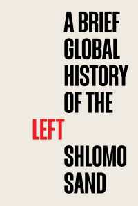 シュロモー・サンド著／左派のグローバル小史（英訳）<br>A Brief Global History of the Left
