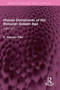 Human Documents of the Victorian Golden Age : 1850-1875（1 DGO）