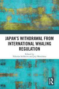 日本の国際捕鯨規制からの脱退：グローバル環境外交への含意<br>Japan's Withdrawal from International Whaling Regulation
