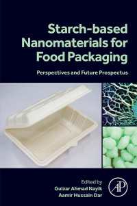 Starch Based Nanomaterials for Food Packaging : Perspectives and Future Prospectus