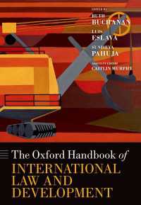 オックスフォード版　国際法と開発ハンドブック<br>The Oxford Handbook of International Law and Development