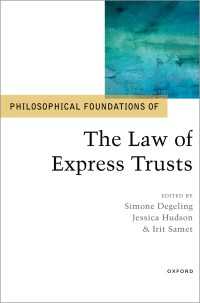 明示信託法の哲学的基盤<br>Philosophical Foundations of the Law of Express Trusts